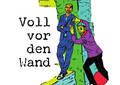 Voll vor den Wand – kein Deutschkurs
