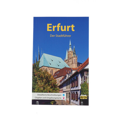Erfurt - der Stadtführer