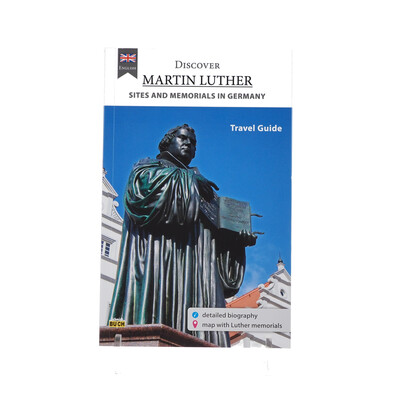 Discover Martin Luther sites and memorials in Germany
