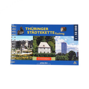 Thüringer Städtekette Radwanderweg