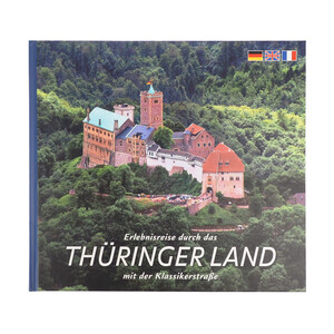 Erlebnisreise durch das Thüringer Land