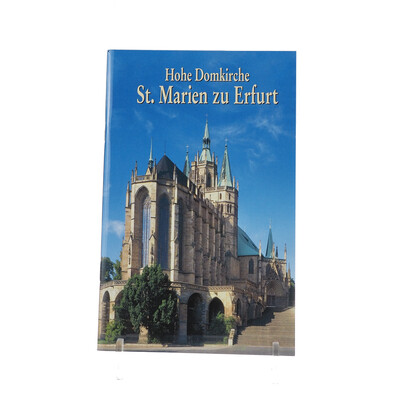 Hohe Domkirche St. Marien zu Erfurt deutsch
