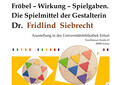 Fröbel – Wirkung – Spielgaben. Die Spielmittel der Gestalterin Dr. Fridlind Siebrecht