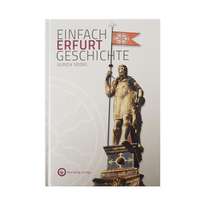 Erfurt - Einfach Geschichte